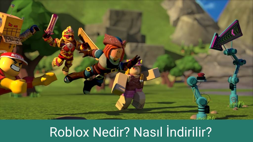 Roblox Nedir? Nasıl İndirilir?