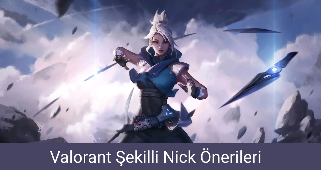 Valorant Şekilli Nick Önerileri